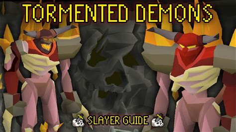 Tormented Demons Osrs Slayer Guide Youtube