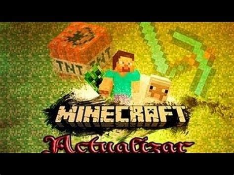 MINECRFT Como Actualizar Tu Minecraft Acualquier Version Minecraft