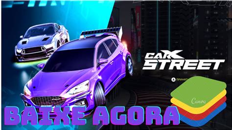 Como Baixar E Jogar Carx Street No Emulador Carxstreet Mobile