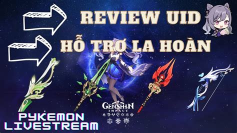 🔴live Roll Hutao Yelan Hộ Ma Nhược Thủy Review Uid Tư Vấn