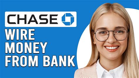 How To Wire Money From Chase Bank How To Makesend Wire Transfer From