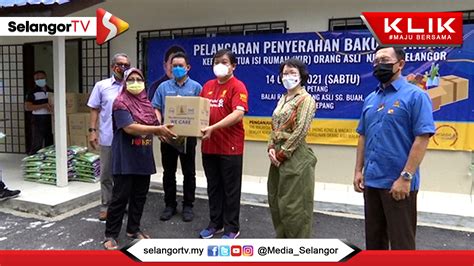 Bakul Makanan Diagih Kepada Orang Asli Selangor Selangortv