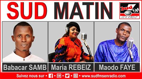 Sud Fm Direct Sud Fm Matin Du Ao T Sudfmsenradio