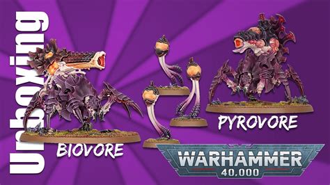 Unboxing Biovore Pyrovore Warhammer K Codex Tyranids Tabletopgaming