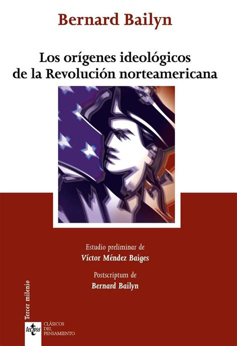 Los Or Genes Ideol Gicos De La Revoluci N Norteamericana Libros Chevengur