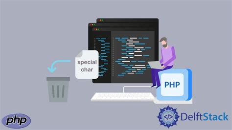 Eliminar Caracteres Especiales En Php Delft Stack