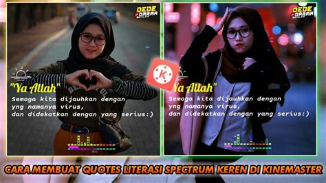 Tutorial Cara Membuat Quotes Literasi Transisi Spectrum Keren Di