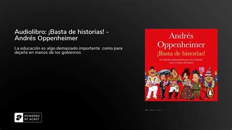 Audiolibro Basta de historias Andrés Oppenheimer YouTube