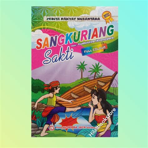 Jual Buku Cerita Rakyat Nusantara Sangkuriang Sakti Js Shopee Indonesia