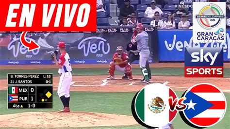 🔴 México Vs Puerto Rico En Vivo ⚾ Serie Del Caribe Donde Ver Horario