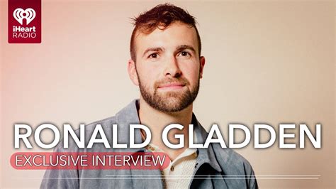 Ronald Gladden On Life After Jury Duty His Favorite James Marsden