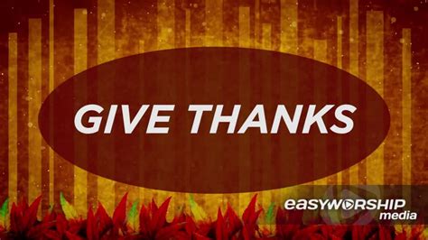 Thanksgiving Give Thanks Motion Background By Church Fuel Easyworship