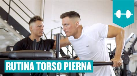 Rutina Torso Pierna Nivel Intermedio Youtube