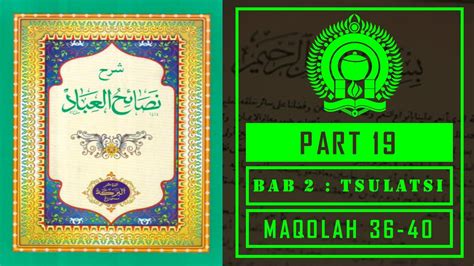 Nashoihul Ibad Part 19 Bab 2 Maqolah 36 Sampai 40 Logat Sunda YouTube