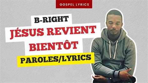 B Right Jésus revient bientôt Paroles Accordi Chordify