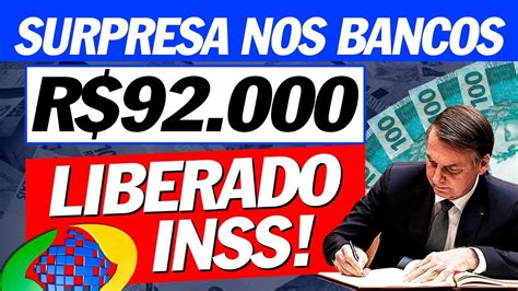 Surpresas Dos Bancos R Liberado Para Todos Aposentados E