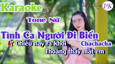 Karaoke Tình Ca Người Đi Biển Chachacha Tone Nữ F Tp 126 Quốc