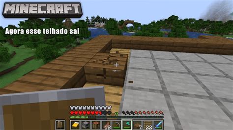 In Cio Minecraft Modo Sobreviv Ncia Bora Terminar O Telhado Youtube