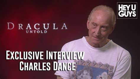 Charles Dance Dracula Untold Exclusive Interview Youtube