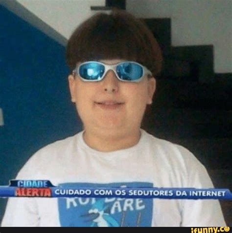 CUIDADO OS SEDUTORES DA INTERNET IFunny Brazil