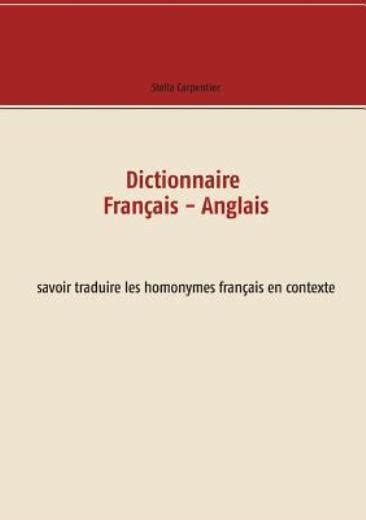 Dictionnaire Francais Anglais By Stella Carpentier Trade