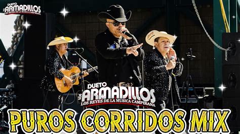 Dueto Los Armadillos Xitos Inolvidables Corridos Perrones Mix