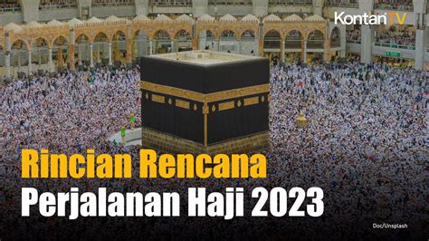 Sudah Terbit Ini Rincian Lengkap Rencana Perjalanan Haji Dari