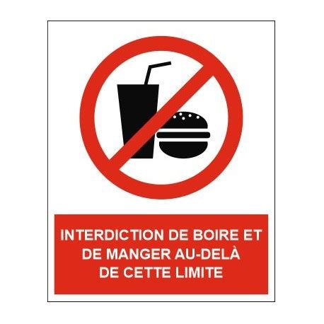 Panneau Interdiction De Boire Et De Manger Au Del De Cette Limite