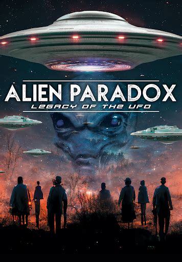 Alien Paradox: Legacy of the UFO - Movies on Google Play