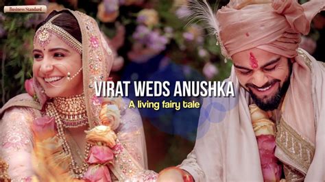 Virat Weds Anushka A Living Fairy Tale Youtube