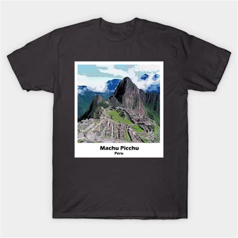 South America Machu Picchu Peru South America T Shirt TeePublic