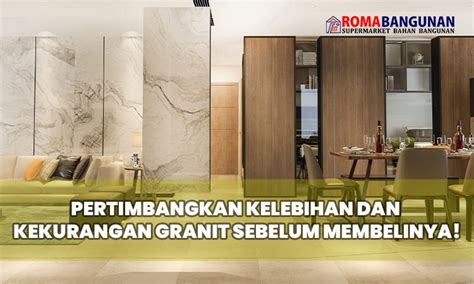 Pertimbangkan Kelebihan Dan Kekurangan Granit Sebelum Membelinya