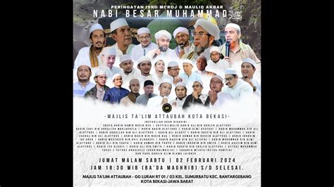 LIVE PERINGATAN ISRO MI ROJ MAULID AKBAR NABI BESAR MUHAMMAD SAW