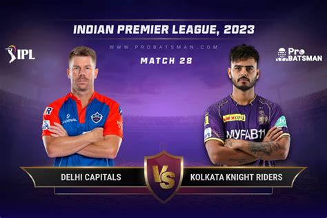 Dc Vs Kkr Dream Prediction With Stats Pitch Report Player Record