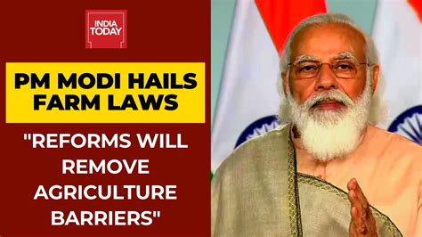 PM Modi Defends Farm Laws Says Boost In Agriculture Sector With New