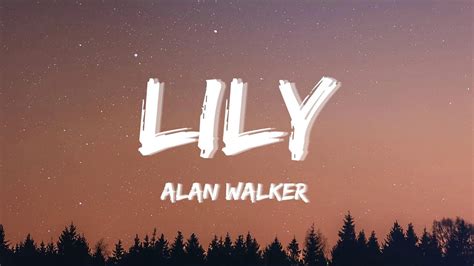 Alan Walker Lily Lyrics Youtube