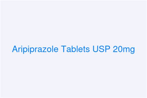 Aripiprazole Tablets Usp 20mg