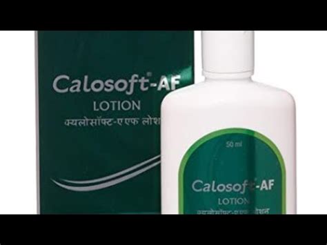 Calosoft Af Lotion Full Information Uses Composition Price Side