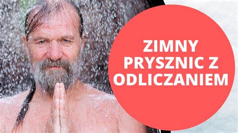 Zimny Prysznic Z Odliczaniem Metoda Wima Hofa Youtube