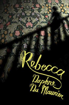 Rebecca by Daphne Du Maurier | Waterstones