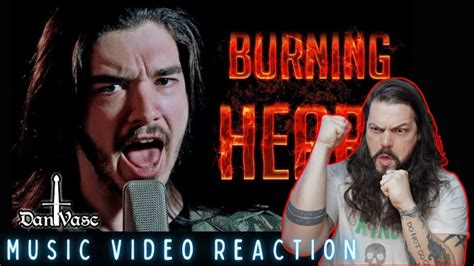 Dan Vasc Burning Heart First Time Reaction Youtube