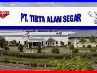 Lowongan Untuk Pt Tirta Alam Segar