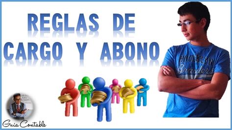 REGLAS DEL CARGO Y EL ABONO YouTube