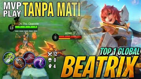 Gameplay Beatrix Gold Lane Mvp Top 1 Global By Do The Opposite Youtube