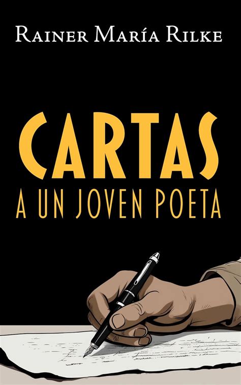 Cartas A Un Joven Poeta Nueva Traducci N Al Espa Ol Spanish Edition