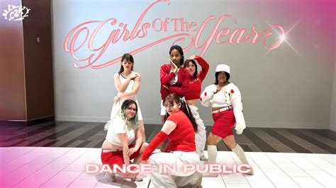 DANCE IN PUBLIC Girls Of The Year VCHA Cover By C2K YouTube