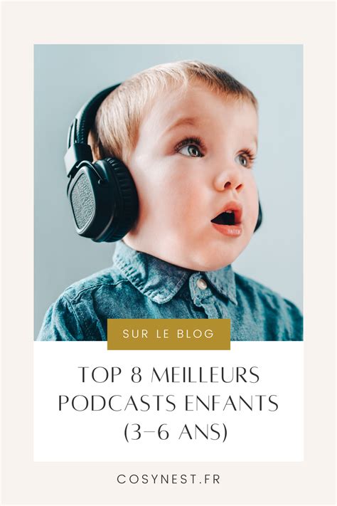 TOP 8 Meilleurs Podcasts Pour Enfants 3 6 Ans CosyNest