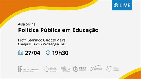 Live Aula Online De Pol Tica P Blica Em Educa O Campus Cavg