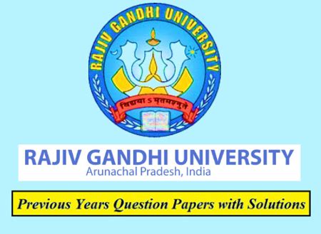 Rajiv Gandhi University Arunachal Pradesh Previous Question Papers ...