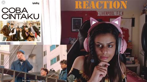 UN1TY Coba Cintaku MV REACTION YouTube